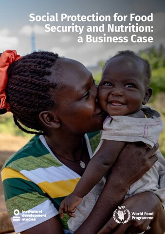 Cover page of the report " Social Protection for Food Security and Nutrition: a Business Case"